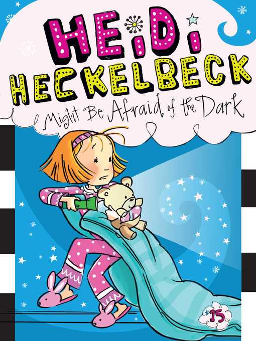 Title details for Heidi Heckelbeck Might Be Afraid of the Dark by Wanda Coven - Available